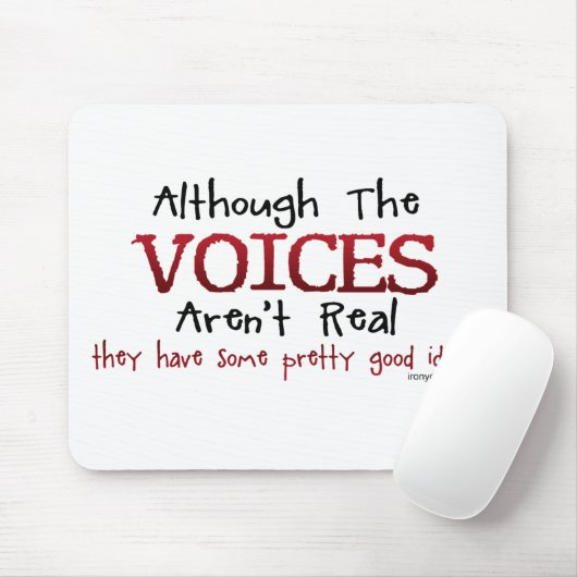 De stemmen zijn geen echt grappig Gezegde Muismat (Met muis)