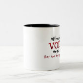 De stemmen zijn geen echt grappig Gezegde Tweekleurige Koffiemok (Center)