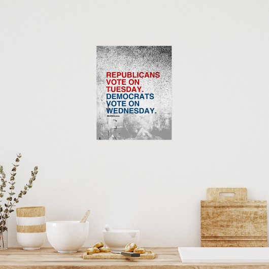 DE STEMMING VAN DE REPUBLIEK DINSDAG POSTER (Keuken)