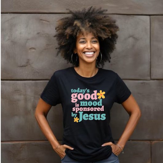 De stemming van vandaag gesponsord door Jezus - Fl T-shirt