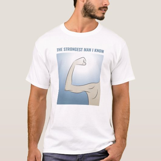 DE STERKSTE MAN DIE IK KEN T-SHIRT (Voorkant)