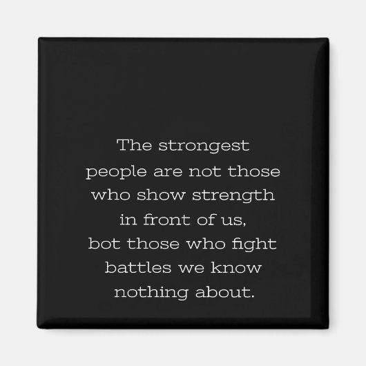 de sterkste mensen zijn niet degenen die de show v magneet (Voorkant)