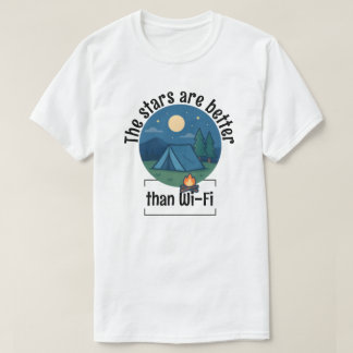 De sterren zijn beter dan Wi-Fi T-shirt