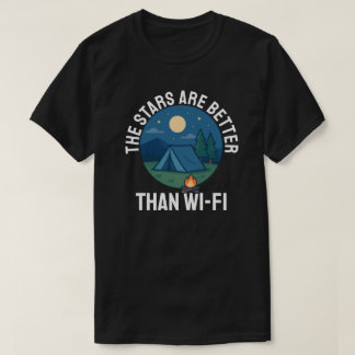 De sterren zijn beter dan Wi-Fi T-shirt