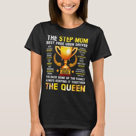 De stiefmoeder van de Queen Trophy World's Best Mu T-shirt (Voorkant)