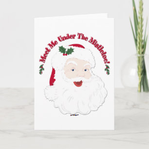 De stijlkerstman ontmoet me onder de mistletoe! feestdagen kaart