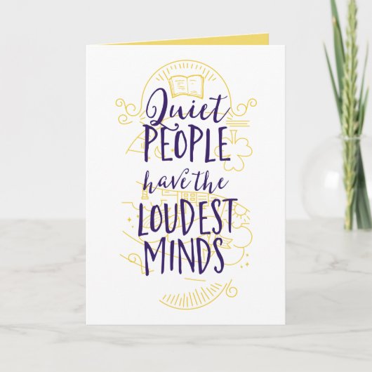 De stille mensen hebben de Loudest Minds Kaart (Voorkant)