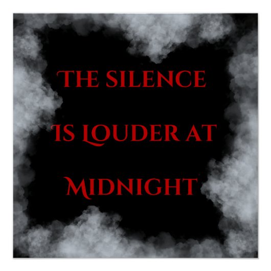 De stilte is luider om middernacht perfect poster (Voorkant)