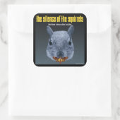 De stilte van de eekhoorns - een Parody Vierkante Sticker (Tas)