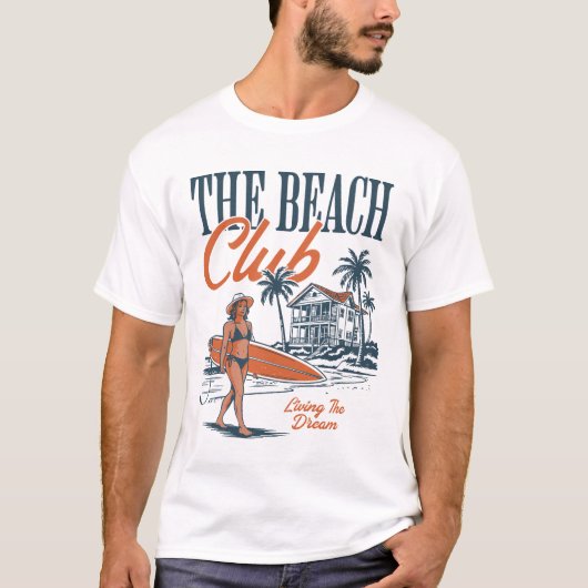 De strandclub die de droom leeft t-shirt (Voorkant)