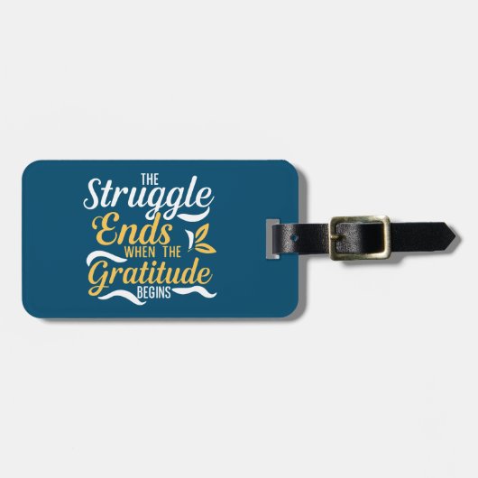 De strijd eindigt als de dankbaarheid begint bagagelabel (Voorkant horizontaal)