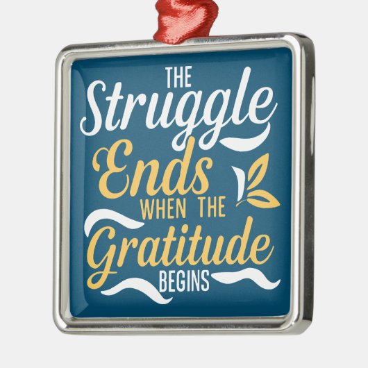 De strijd eindigt als de dankbaarheid begint metalen ornament (Links)