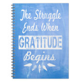 De strijd eindigt wanneer dankbaarheid begint notitieboek (Voorkant)