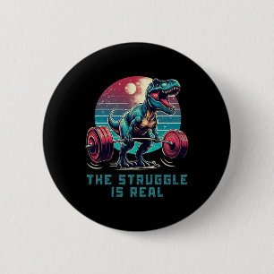 De strijd is echt grappig T-rex Gym Workout Ronde Button 5,7 Cm