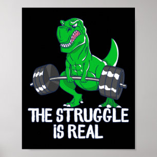 De Strijd Is Echt Grappige T-rex Gym Workout Poster