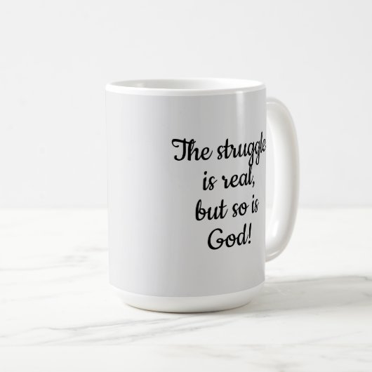 De strijd is echt, maar God ook! Koffiemok (Voorkant rechts)