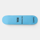 'De strijd is echt' skateboard. Aangepaste naam. Persoonlijk Skateboard (Horizontaal)