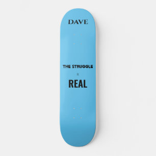 'De strijd is echt' skateboard. Aangepaste naam. Persoonlijk Skateboard