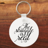 De strijd is echt werk hard voor succes sleutelhanger (Voorkant)