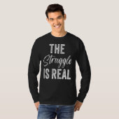 De strijd is echte workout gym t-shirt (Voorkant volledig)