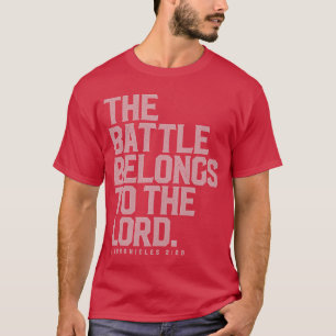 De strijd is van de Heer Christelijke Bijbel Ver T-shirt