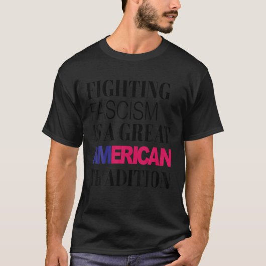 De strijd tegen het fascisme is een grote Amerikaa T-shirt (Voorkant)