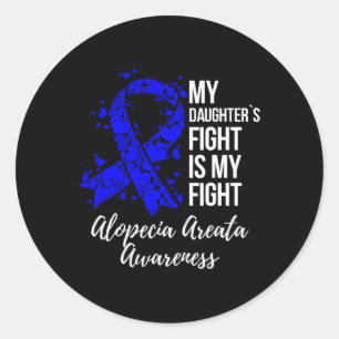 De strijd van de dochter is mijn strijd Alopecia a Ronde Sticker