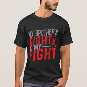 De strijd van mijn broer is mijn strijd: bewustzij t-shirt