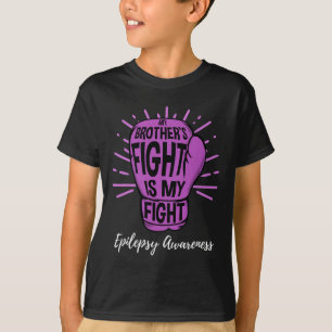 De strijd van mijn broer is mijn strijd Epilepsie  T-shirt