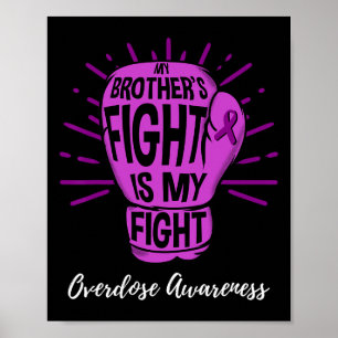 De strijd van mijn broer is mijn strijd: overdoser poster