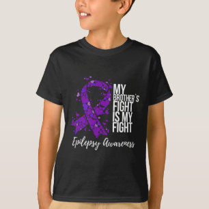 De strijd van mijn broer is mijn strijd tegen epil t-shirt