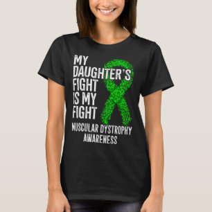 De strijd van mijn dochter is mijn strijd Spierdys T-shirt