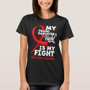 De strijd van mijn kleindochter is mijn strijd blo t-shirt