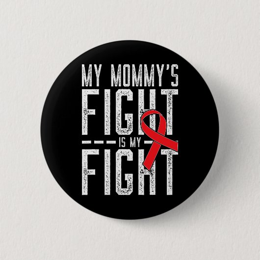 De strijd van mijn mammie is mijn strijd Bloedkank Ronde Button 5,7 Cm (Voorkant)