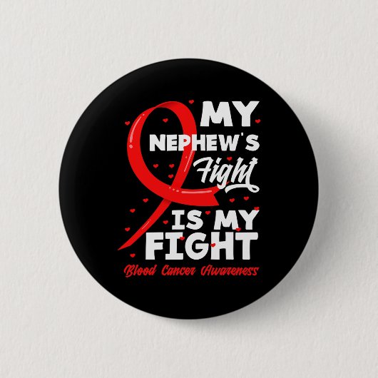 De strijd van mijn neefje is mijn strijd Bloedkank Ronde Button 5,7 Cm (Voorkant)