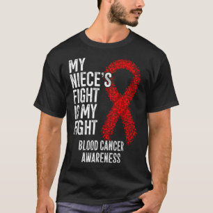 De strijd van mijn nichtje is mijn strijd Bloedkan T-shirt