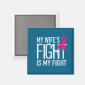 De strijd van mijn vrouw is mijn strijd steun bij magneet (Voorkant / Achterkant)