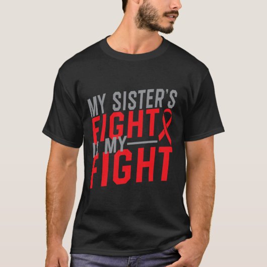De strijd van mijn zus is mijn strijd Bloedkanker T-shirt (Voorkant)