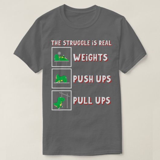 De Struggle is een echte Dinosaur rex, geschikt vo T-shirt (Design voorkant)