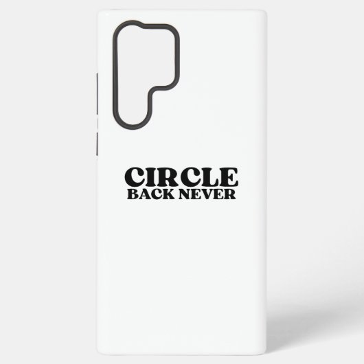 De Systeemfirewall | Circle Back Nooit Samsung Galaxy Hoesje (Achterkant)