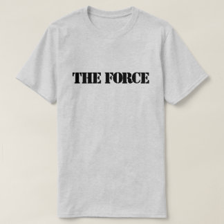 De T-Shirt Force™