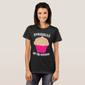 DE T-Shirts VAN DE CUPCAKE, SPRINKLES ZIJN VOOR WI (Voorkant volledig)