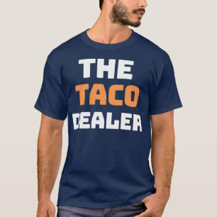 De Taco Dealer T-shirt