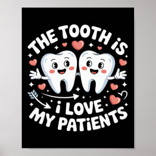 De Tand Is Ik Hou Van Mijn Patiënten Valentijnsdag Poster