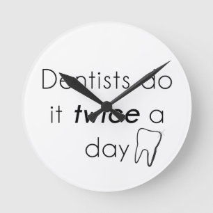 De tandarts doet het! ronde klok