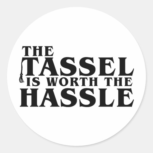 De Tassel is de hal waard Ronde Sticker (Voorkant)