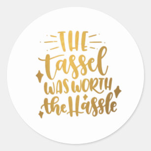De Tassel was de drager van het Afstuderen van Has Ronde Sticker