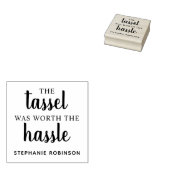 De Tassel was de Hassle waard | Eigen hout Rubberstempel (Gestempeld)