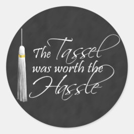 De Tassel was de Hassle waard Ronde Sticker