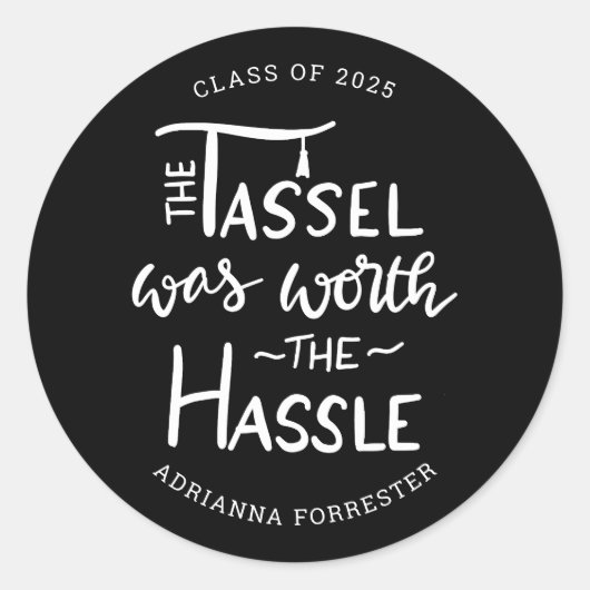 De Tassel was de moeite waard | Afstuderen zwart Ronde Sticker (Voorkant)